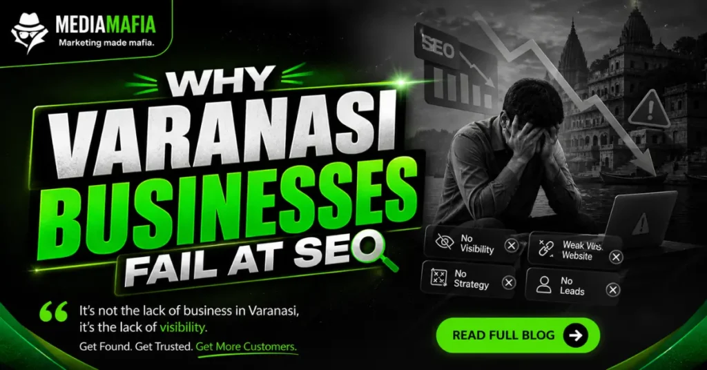 Why Varanasi Businesses Fail at SEO